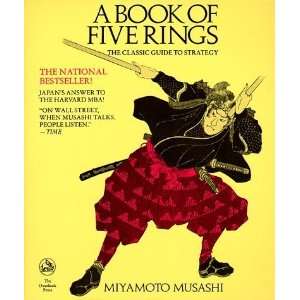   Five Rings: The Classic Guide to Strategy [Paperback]: Musashi