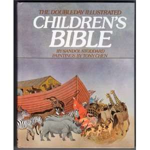    The Doubleday Illustrated Childrens Bible Sandol Stoddard Books