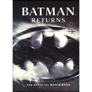Batman Returns: The Official Book of The Paperback by Michael Singer