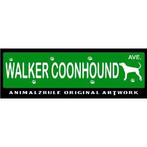 WALKER COONHOUND~HIGH QUALITY ALUMINUM STREET SIGN~