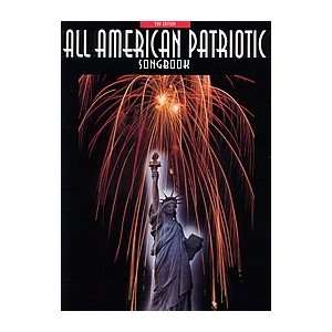  All American Patriotic Songbook   2nd Edition Musical 