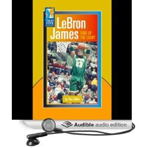  LeBron James King of the Court (Audible Audio Edition 
