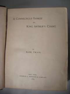 1889 TWAIN YANKEE ARTHUR COURT 1ST ED/1ST ISSUE w/ S  