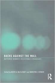 Backs Against the Wall Battered Womens Resistance Strategies 