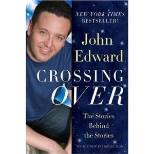   Over: The Stories Behind the Stories [Paperback]: John Edward: Books