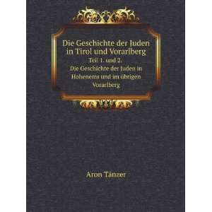  Die Geschichte der Juden in Tirol und Vorarlberg. Teil 1 