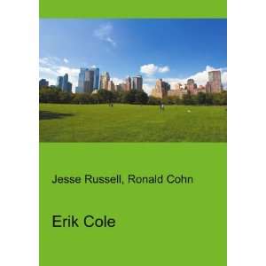  Erik Cole Ronald Cohn Jesse Russell Books