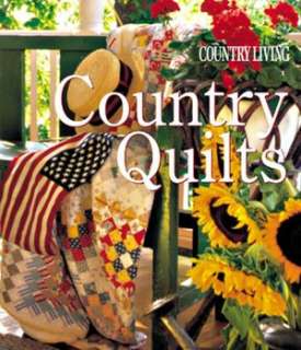   Country Quilts by Country Living Editors, Hearst Books  Paperback