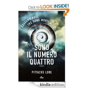 Sono Il Numero Quattro (Narrativa Nord) (Italian Edition): Pittacus 