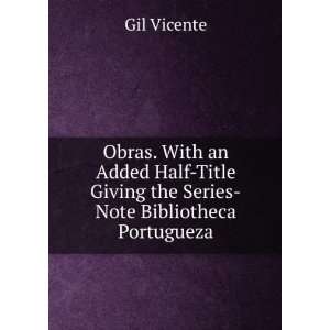  Obras. With an Added Half Title Giving the Series Note 