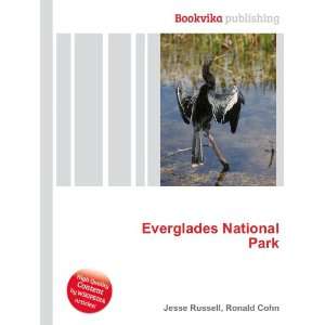  Everglades National Park Ronald Cohn Jesse Russell Books