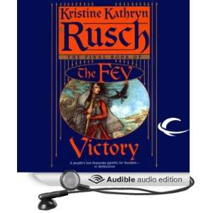  Victory The Fey, Book 5 (Audible Audio Edition) Kristine 
