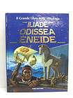 Iliade Odissea Eneide (The Great Classics of Mythology, in Italian)