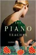   The Piano Teacher by Janice Y. K. Lee, Penguin Group 