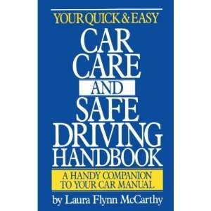   CAR CARE AND SAFE DRIVING HANDBOOK ] by McCarthy, Laura Flynn (Author