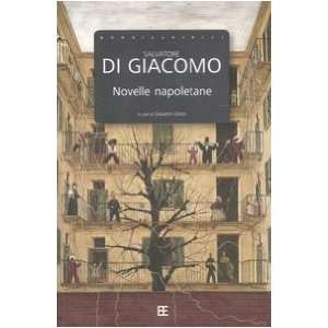    Novelle napoletane (9788878991101) Salvatore Di Giacomo Books