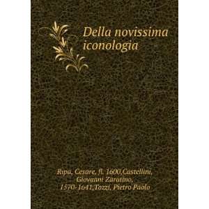  Della novissima iconologia: Cesare, fl. 1600,Castellini, Giovanni 
