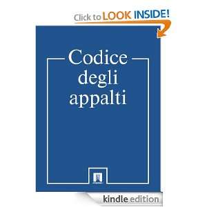 Codice degli appalti (Italiano) (Italian Edition) Italia  