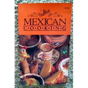  MEXICAN COOKING: Golden Apple Publishers: Books