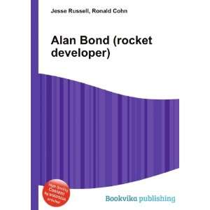    Alan Bond (rocket developer) Ronald Cohn Jesse Russell Books