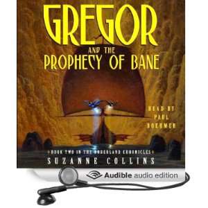  Gregor and the Prophecy of Bane Underland Chronicles, Book 