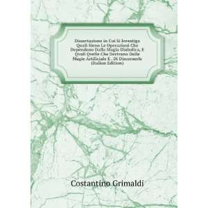   Di Discernerle (Italian Edition) Costantino Grimaldi Books