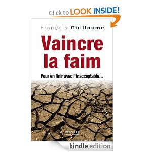 Vaincre la faim (ED ORGANISATION) (French Edition) François 