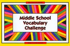   Middle School Vocabulary Challenge, Grades 5 8 by 