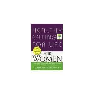  Healthy Eating For Life For Women Beauty