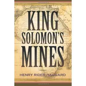    King Solomons Mines [Paperback]: Henry Rider Haggard: Books
