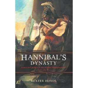  Hannibals Dynasty: Power and Politics in the Western 
