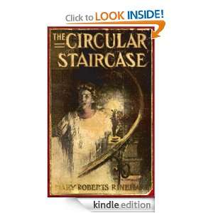 The Circular Staircase Mary Rinehart  Kindle Store