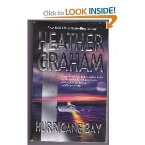  Hurricane Bay ( True First Edition) Heather Graham Books