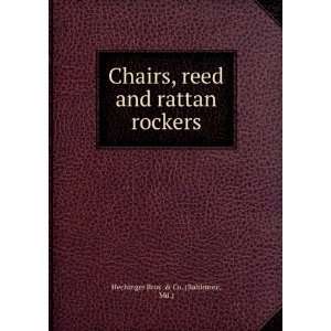   reed and rattan rockers. Md.) Hechinger Bros. & Co. (Baltimore Books