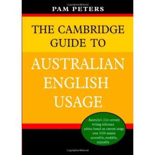   Guide to Australian English Usage (9780521878210) Pam Peters