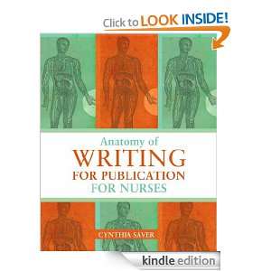 Anatomy of Writing for Publication for Nurses Cynthia Saver  