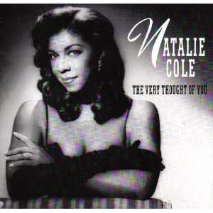  The Very Thought Of You Natalie Cole Music