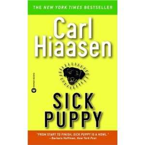  Sick Puppy (Mass Market Paperback) Carl Hiaasen (Author) Books