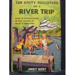   Happy Hollisters on a River Trip (9781299769540) Jerry West Books