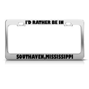  ID Rather Be In Southaven Mississippi City license plate 