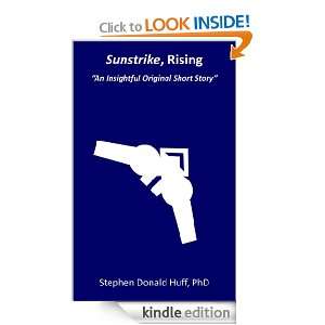Sunstrike Rising Stephen Huff  Kindle Store