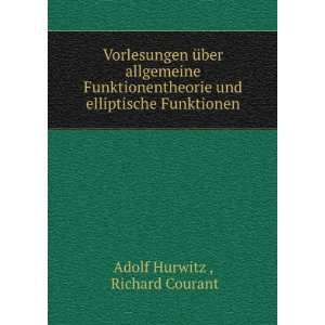   und elliptische Funktionen Richard Courant Adolf Hurwitz  Books