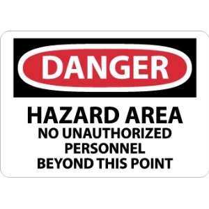    SIGNS HAZARD AREA NO UNAUTHORIZED PERSONNEL: Home Improvement