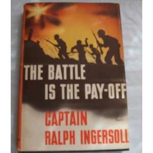 The Battle is the Pay off Ralph Ingersoll  Books