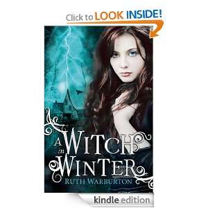 Witch in Winter (The Winter Trilogy) Ruth Warburton  