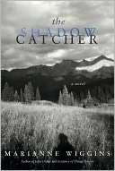   The Shadow Catcher by Marianne Wiggins, Simon 