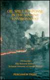 Oil Spill Response in the Marine Environment, (0080410006), J.W 