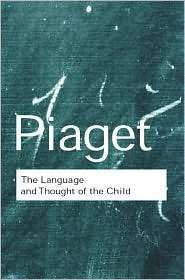 The Language and Thought of the Child (Routledge Classics Series 