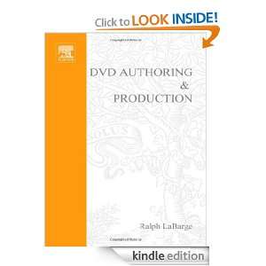 DVD Authoring and Production An Authoritative Guide to DVD Video, DVD 