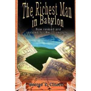  The Richest Man in Babylon: Now Revised and Updated for 